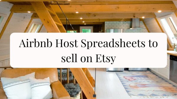 Airbnb Spreadsheets to Sell on Etsy 2 Airbnb spreadsheets to sell on Etsy